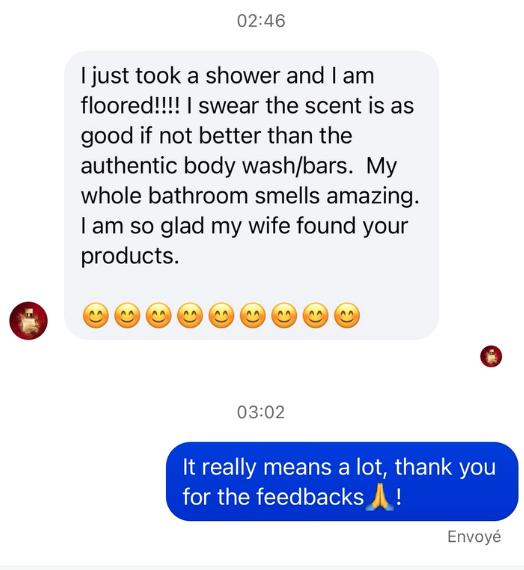 Customer message: I just took a shower and I am floored! The scent is as good if not better than the authentic body wash.